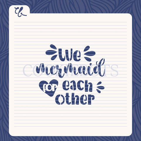 We mermaid for each other Stencil-Cortador